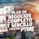 Plan de Negocio Completo y Sencillo para una Pyme